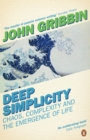 Deep Simplicity : Chaos, Complexity and the Emergence of Life - Book