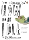 How to be Idle - Book