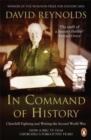 In Command of History : Churchill Fighting and Writing the Second World War - Book