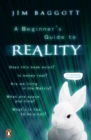 A Beginner's Guide to Reality - eBook