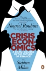 Crisis Economics : A Crash Course in the Future of Finance - Book