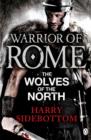 Warrior of Rome V: The Wolves of the North - Book