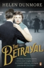 The Betrayal : A touching historical novel from the Women’s Prize-winning author of A Spell of Winter - Book