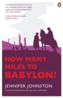 How Many Miles to Babylon? - Book