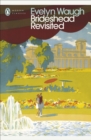 Brideshead Revisited : The Sacred and Profane Memories of Captain Charles Ryder - Book