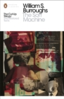 The Soft Machine : The Restored Text - Book