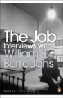 The Job : Interviews with William S. Burroughs - Book