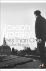 Less Than One : Selected Essays - Book