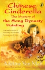 Chinese Cinderella: The Mystery of the Song Dynasty Painting - Book
