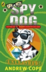 Spy Dog Unleashed - Book