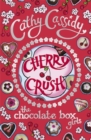 Chocolate Box Girls: Cherry Crush - Book