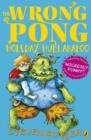 The Wrong Pong: Holiday Hullabaloo - eBook