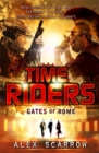 TimeRiders: Gates of Rome (Book 5) - Book
