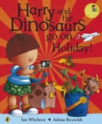 Harry and the Bucketful of Dinosaurs go on Holiday - Book