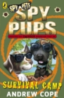 Spy Pups: Survival Camp - Book