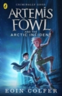 Artemis Fowl and The Arctic Incident - Book