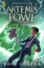 Artemis Fowl and the Lost Colony - Book