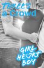 Girl Heart Boy: Three's a Crowd (Book 3) - eBook
