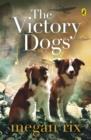 The Victory Dogs - eBook