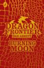 Dragon Frontier: Burning Moon (book 2) - eBook