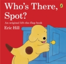 Who's There, Spot? - Book