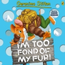 Geronimo Stilton: I'm Too Fond of My Fur! (#4) - eAudiobook