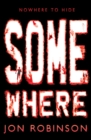 Somewhere (Nowhere Book 3) - Book