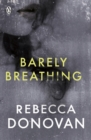Barely Breathing (The Breathing Series #2) - Book