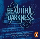 Beautiful Darkness : (Book 2) - eAudiobook