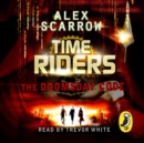 TimeRiders: The Doomsday Code : (Book 3) - eAudiobook