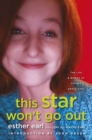 This Star Won't Go Out : The Life and Words of Esther Grace Earl - eBook