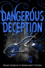 Dangerous Deception : (Dangerous Creatures Book 2) - eBook