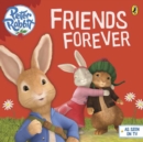 Peter Rabbit Animation: Friends Forever - eBook