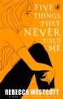 Five Things They Never Told Me - Book