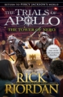 The Tower of Nero (The Trials of Apollo Book 5) - Book