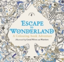 Escape to Wonderland: A Colouring Book Adventure - Book
