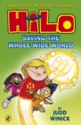 Hilo: Saving the Whole Wide World (Hilo Book 2) - Book