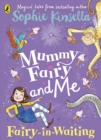 Mummy Fairy and Me: Fairy-in-Waiting - Book