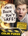 Colin Furze: This Book Isn't Safe! - eBook