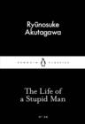 The Life of a Stupid Man - eBook