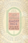 Ghost Milk : Calling Time on the Grand Project - eBook