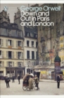 Down and Out in Paris and London - eBook