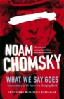 What We Say Goes : Conversations on U.S. Power in a Changing World - eBook