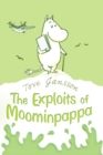 The Exploits of Moominpappa - eBook