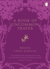 A Book of Uncommon Prayer - eBook