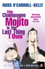 This Champagne Mojito is the Last Thing I Own - eBook