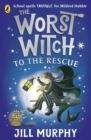 The Worst Witch to the Rescue - eBook