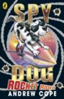 Spy Dog: Rocket Rider - eBook