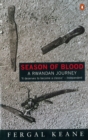 Season of Blood : A Rwandan Journey - eBook
