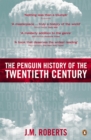 The Penguin History of the Twentieth Century : The History of the World, 1901 to the Present - eBook